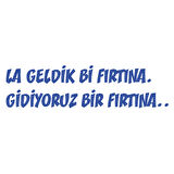 Geldik bi fırtına gidiyoruz bir fırtına sticker 17x17 Cm Mavi