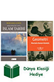 Başlangıçtan 1453’e İslam Tarihi + Geometri + Dünya Klasiği Hediye