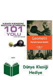 Kendi Kendini Motive Etmenin 101 Yolu + Geometri + Dünya Klasiği Hediye