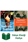 Bodrum Bodrum + Geometri + Dünya Klasiği Hediye