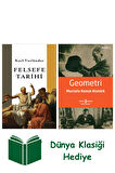 Felsefe Tarihi + Geometri + Dünya Klasiği Hediye