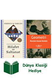 Osmanlı Klasik Çağında Hilafet ve Saltanat + Geometri + Dünya Klasiği Hediye