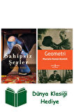 Sahipsiz Şeyler + Geometri + Dünya Klasiği Hediye