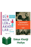 Sümerler ve Akadlar + Geometri + Dünya Klasiği Hediye