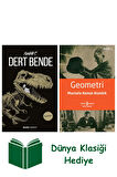 Dert Bende + Geometri + Dünya Klasiği Hediye