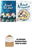 Üç Kedi Bir Canavar +üç Kedi Bir Dilek 2 Kitap Bir Arada + Okuma Sticker'ları