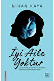 İyi Aile Yoktur + Yapışkanlı Not Kağıdı