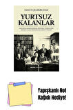 Yurtsuz Kalanlar + Yapışkanlı Not Kağıdı