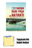 Hasan Rami Paşa ve Hatıratı + Yapışkanlı Not Kağıdı