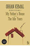 My Father's House The Idle Years