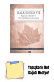 Halk Edebiyatı (Ciltli) + Yapışkanlı Not Kağıdı