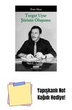Turgut Uyar Şiirinin Oluşumu + Yapışkanlı Not Kağıdı