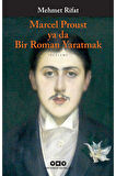 Marcel Proust ya da Bir Roman Yaratmak + Yapışkanlı Not Kağıdı
