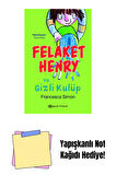 Felaket Henry ve Gizli Kulüp + Yapışkanlı Not Kağıdı
