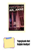 Ah, Anne – Sert Kapak + Yapışkanlı Not Kağıdı