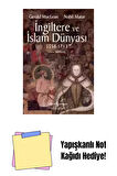 İngiltere ve İslam Dünyası 1558 – 1713 + Yapışkanlı Not Kağıdı