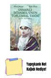 Osmanlı İstanbul’unun Toplumsal Tarihi + Yapışkanlı Not Kağıdı