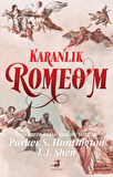 Karanlık Romeo'm + Yapışkanlı Not Kağıdı