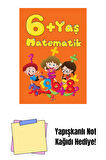6 Yaş Matematik + Yapışkanlı Not Kağıdı