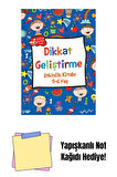 5-6 Yaş Dikkat Geliştirme + Yapışkanlı Not Kağıdı