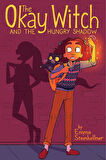 The Okay Witch and the Hungry Shadow: 2 + Yapışkanlı Not Kağıdı