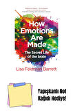 How Emotions Are Made: The Secret Life of the Brain + Yapışkanlı Not Kağıdı