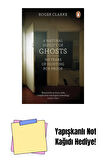 A Natural History of Ghosts: 500 Years of Hunting for Proof + Yapışkanlı Not Kağıdı