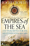 Empires of the Sea: The Final Battle for the Mediterranean, 1521-1580 + Yapışkanlı Not Kağıdı