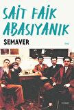 Semaver + Bütün Öyküleri - Sait Faik Abasıyanık + Okuma Sticker'ları