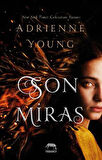 Son Miras + Efsane