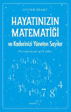 Hayatınızın Matematiği ve Kaderinizi Yöneten Sayılar + Enerji Terapistinin Rehberi