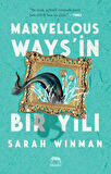 Marvellous Ways’in Bir Yılı + Tanrı Tavşanken
