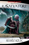 Sessiz Kılıç – Drizzt Efsanesi 11. Kitap + Sürgün – Drizzt Efsanesi 2. Kitap