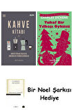 Kahve Kitabı (Ciltli) + Tuhaf Bir Yılbaşı Öyküsü + Bir Noel Şarkısı