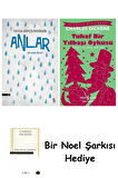 Anlar + Tuhaf Bir Yılbaşı Öyküsü + Bir Noel Şarkısı
