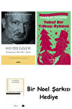 Heidegger - Almanya’dan Bir Usta + Tuhaf Bir Yılbaşı Öyküsü + Bir Noel Şarkısı