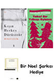 Kışın Herkes Dürüsttür + Tuhaf Bir Yılbaşı Öyküsü + Bir Noel Şarkısı