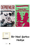 Depremler + Tuhaf Bir Yılbaşı Öyküsü + Bir Noel Şarkısı