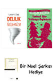 Delilik ve Modernizm + Tuhaf Bir Yılbaşı Öyküsü + Bir Noel Şarkısı