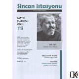 Sincan İstasyonu 113.Sayı Mayıs-Haziran 2021