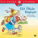 Okula Başlayan Elif ile İlk Okuma Heyecanı