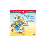 Okula Başlayan Elif ile İlk Okuma Heyecanı