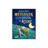 Küçük Mutluluklar Üzerine Eğlenceli Bir Kitap - Çocuklar İçin