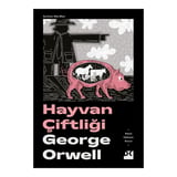 Hayvan Çiftliği - Toplumsal Eleştiri