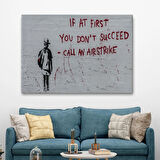 İlk Başta Başarılı Olamazsanız, Banksy Dekoratif Kanvas Tablo, Duvar Dekoru 5005