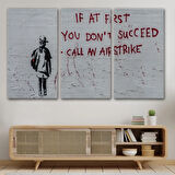 İlk Başta Başarılı Olamazsanız, Banksy Dekoratif Kanvas Tablo, Duvar Dekoru 5005