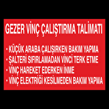 Gezer Vinç Çalıştırma Talimatı Uyarı Levhası