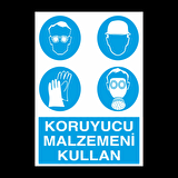 Koruyucu Malzeme Kullanın Kullanım Uyarı Levhası
