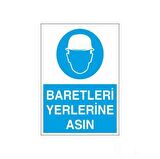Baretleri Yerlerine Asın Uyarı Levhası