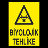 Biyolojik Tehlike Uyarı Levhası